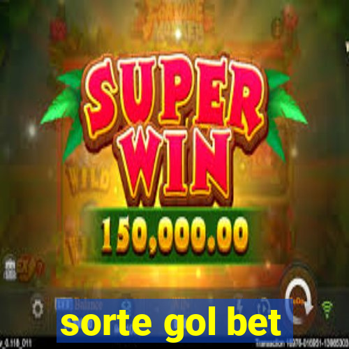 sorte gol bet